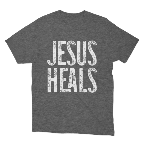Jesus Heals Shirt